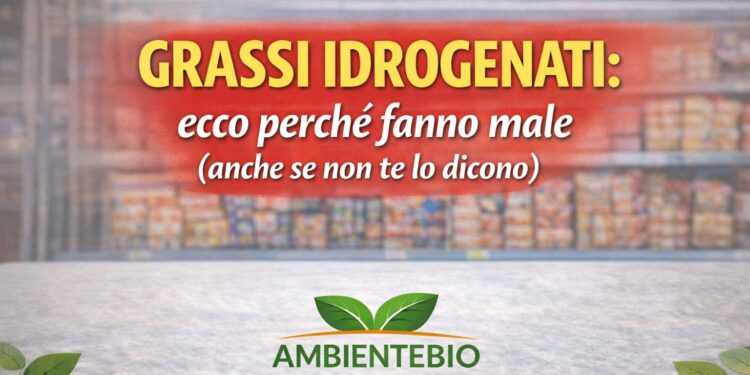 grassi idrogenati problemi